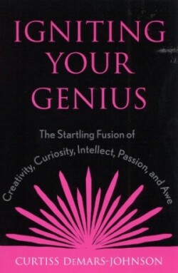 Igniting Your Genius