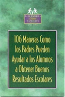 106 Maneras Como Los Padres Pueden Ayudar a Los Alumnos