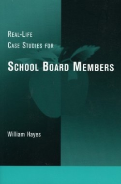 Real-Life Case Studies for School Board Members