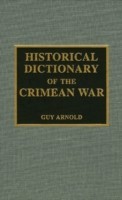 Historical Dictionary of the Crimean War
