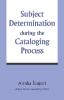 Subject Determination during the Cataloging Process