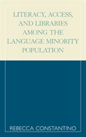 Literacy, Access, and Libraries Among the Language Minority Community