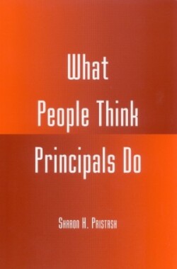 What People Think Principals Do