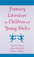 Fantasy Literature for Children and Young Adults