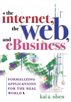 Internet, The Web, and eBusiness