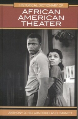 Historical Dictionary of African American Theater