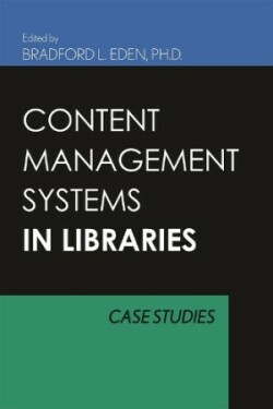 Content Management Systems for Libraries
