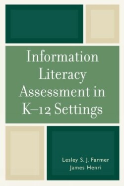 Information Literacy Assessment in K-12 Settings