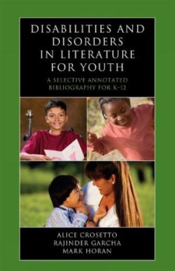 Disabilities and Disorders in Literature for Youth