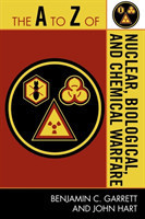 A to Z of Nuclear, Biological and Chemical Warfare