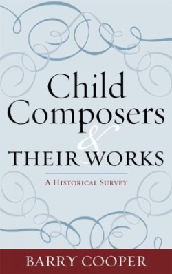 Child Composers and Their Works