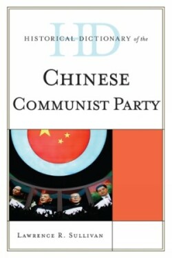 Historical Dictionary of Chinese Communist Party