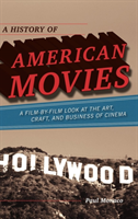 History of American Movies