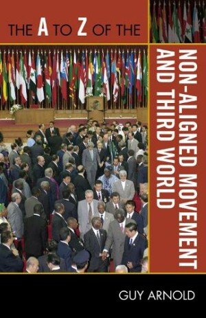 A to Z of the Non-Aligned Movement and Third World