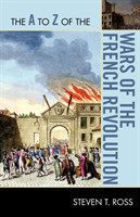 A to Z of the Wars of the French Revolution