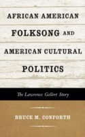 African American Folksong and American Cultural Politics