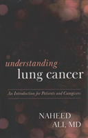 Understanding Lung Cancer