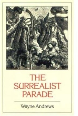 Surrealist Parade: Literary history