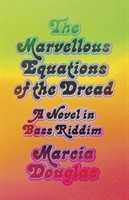 Marvellous Equations of the Dread