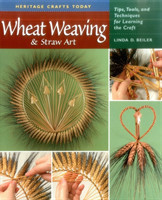 Wheat Weaving and Straw Art