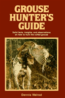 Grouse Hunter's Guide