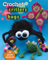 Crochet Critters & Bugs