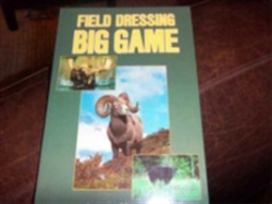 Field Dressing Big Game