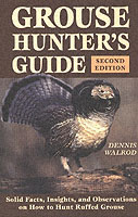 Grouse Hunter's Guide