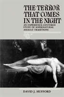 The Terror That Comes in the Night An Experience-Centered Study of Supernatural Assault Traditions