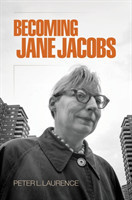 Becoming Jane Jacobs