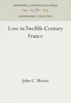 Love in Twelfth-Century France