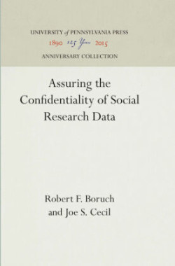 Assuring the Confidentiality of Social Research Data