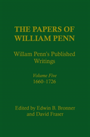 Papers of William Penn, Volume 5