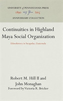 Continuities in Highland Maya Social Organization