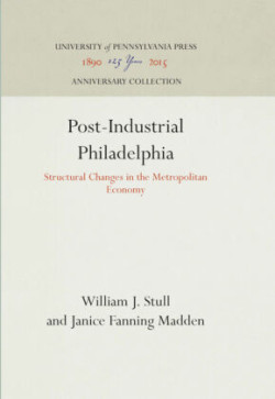 Post-Industrial Philadelphia