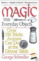 Magic with Everyday Objects