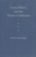 Joyce, Milton and the Theory of Influence