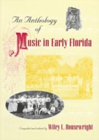 Anthology of Music in Early Florida