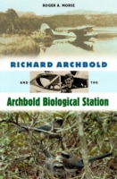 Richard Archbold and the Archbold Biological Station