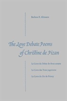 Love Debate Poems of Christine De Pizan