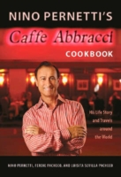 Nino Pernetti's Caffe Abbracci Cookbook