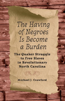 Having of Negroes Is Become a Burden