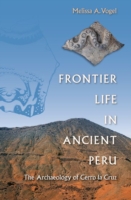 Frontier Life in Ancient Peru