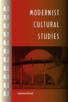 Modernist Cultural Studies