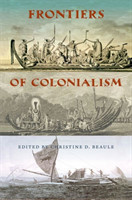 Frontiers of Colonialism