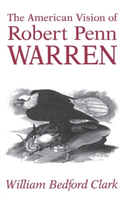 American Vision of Robert Penn Warren