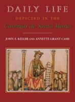 Daily Life Depicted in the Cantigas de Santa Maria