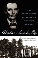 Abraham Lincoln, Esq.