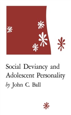 Social Deviancy and Adolescent Personality