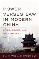 Power versus Law in Modern China